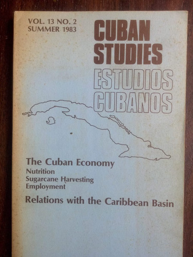 Cuban Studies. Estudios Cubanos Vol.13 Nº2  1983