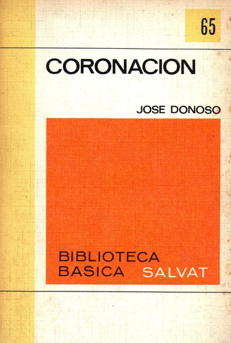 Coronación                                       Jose Donoso