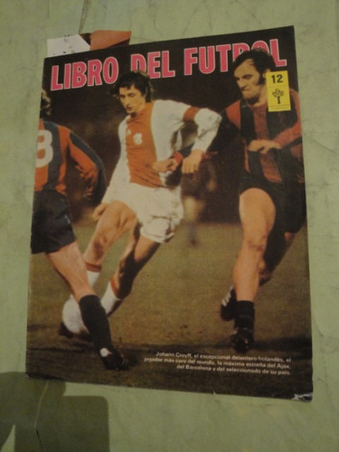 Fasciculo Libro Del Futbol 12 Cruyff Boca Campeo San Lorenzo