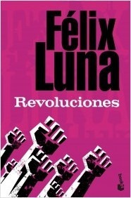 Revoluciones / Félix Luna (envíos)