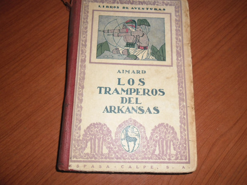 Los Tramperos Del Arkansas - Gustavo Aimard - Espasa-calpe