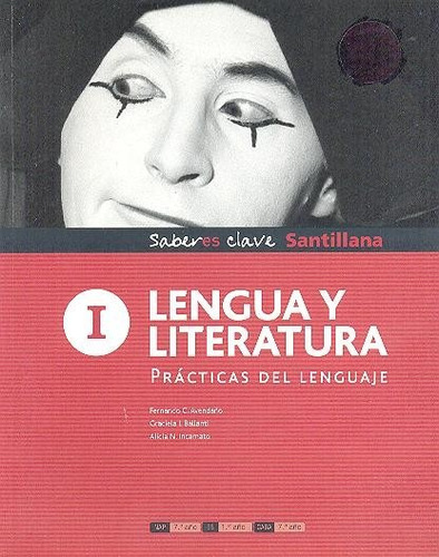 Lengua Y Literatura I Santillana Saber Es Clave