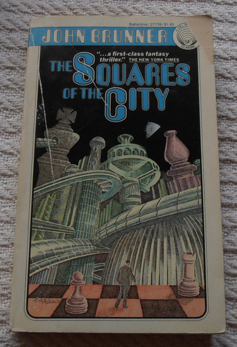 John Brunner - The Squares Of The City (en Inglés)