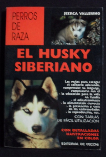 El Husky Siberiano Jessica Vallerino