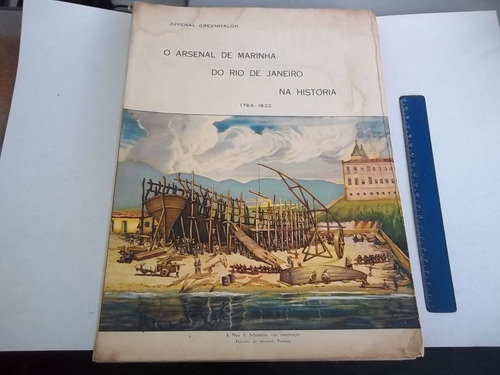 Livro Ed 1951 Arquivo Marinha Rio Janeiro Fragata Navio