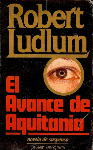El Avance De Aquitania (novela)