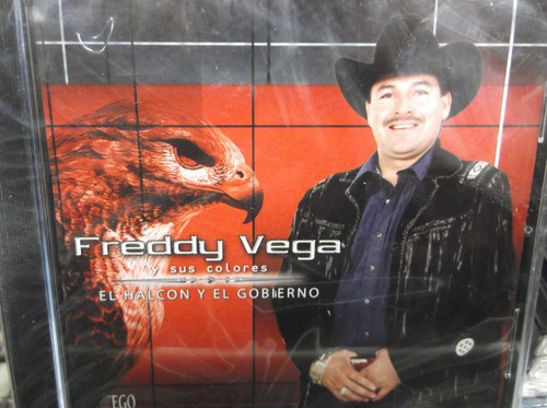 Freddy Vega El Halcon Y El Gobierno Cd Nuevo Sellado