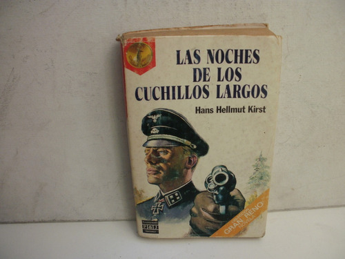 Las Noches De Los Cuchillos Largos - H Kirst  