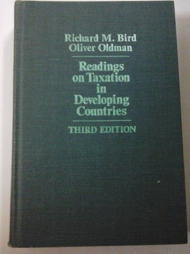 Readings On Taxation In Developing Countries - Bird & Oldman