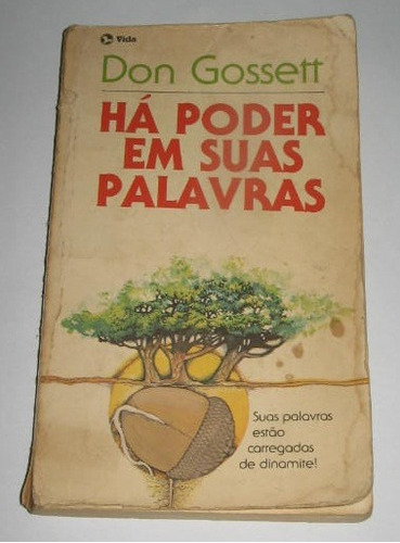 Livro - Há Poder Em Suas Palavras - Don Gossett