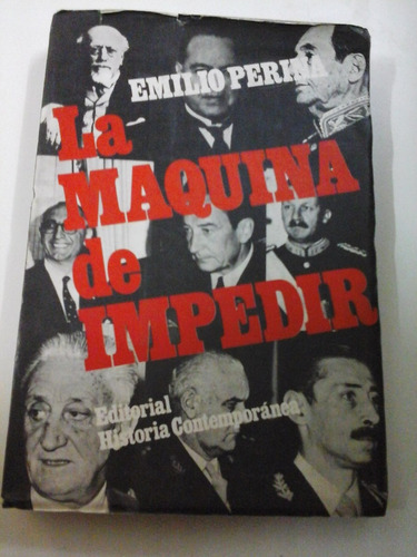 La Maquina De Impedir - Emilio Perina