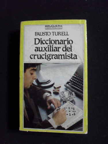 Diccionario Auxiliar Del Crucigramista Fausto Terell