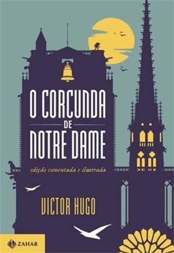 O Corcunda De Notre Dame - Coleção Clássicos Zahar Livro