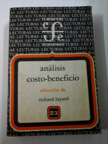 Analisis Costo-beneficio - Seleccion De Richard Layard