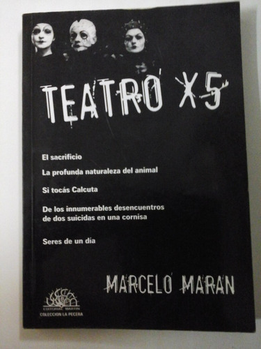 Teatro X 5 - Marcelo Maran