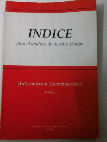 Indice Nro 4 - Antisemitismo Contemporaneo