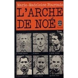 L`arche De Noè - Tomo 1 Y 2 - Marie - Madelaine Fourcade