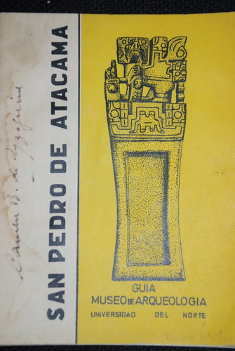 Guía Museo San Pedro De Atacama 1974