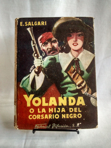 Imagen 1 de 4 de Yolanda O La Hija Del Corsario Negro - E. Salgari Difusion
