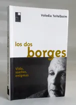 Comprar Los Dos Borges Vida Sueños Y Enigmas Ensayo Literatura Fotos