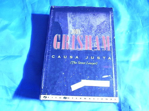 Causa Justa - John Grisham - Thriller - Edic. B