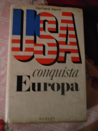 * Usa Conquista Europa  -   Gerhard Herm