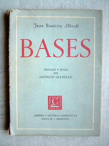 Bases, Juan Bautista Alberdi