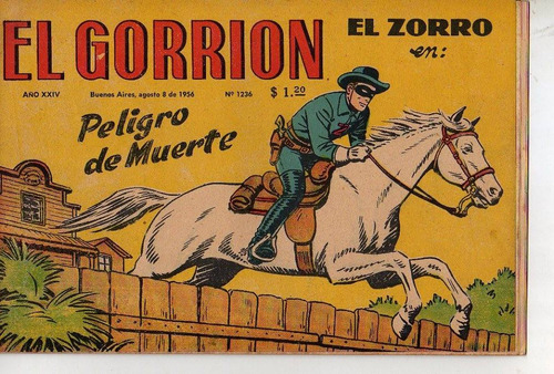 El Gorrion / Nª 1236 / 1956 / El Zorro En: Peligro De Muerte