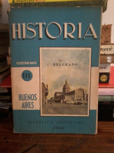 Historia Belgrano - Colección Mayo - 1960