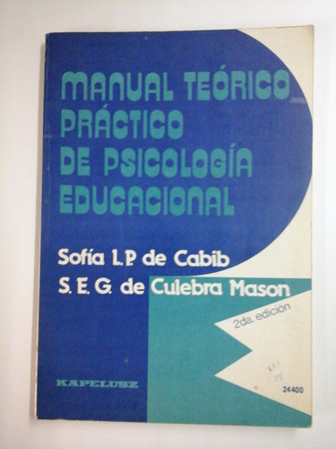 Manual Teorico Practico De Psicologia Educacional (2da Ed)