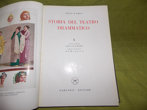 Storia Del Teatro Drammatico - 4 Tomos - Silvio D'amico