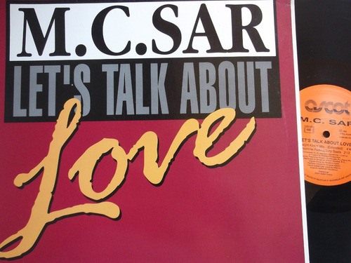 Mc Sar & The Real Mccoy - Let's Talk About Love -