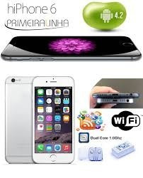 Celular Smartphone HiPhone 6 Wifi 3g - Ios8 + Frete Gratis