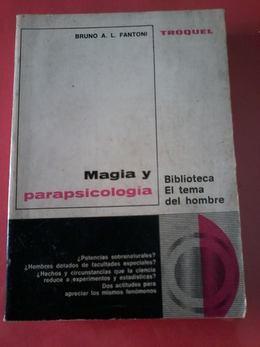 Magia Y Parapsicología - Bruno A. L. Fantoni