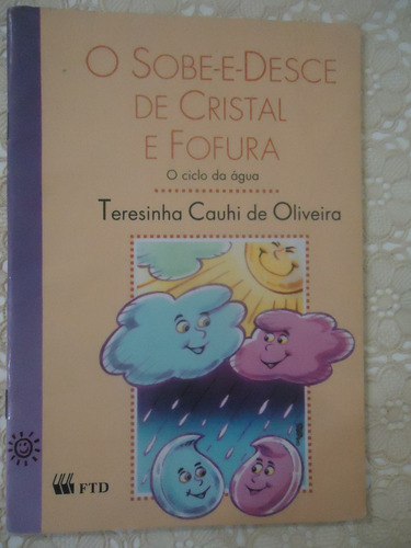 O Sobe-e-desce De Cristal E Fofura, Teresina Cauhi De Olivei