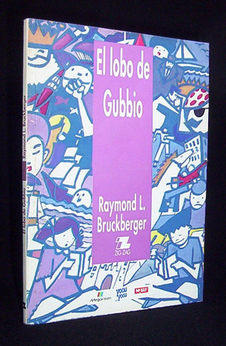 El Lobo De Gubbio Raymond L. Bruckberger