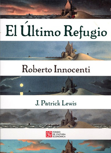 El Último Refugio, Patrick Lewis, Ed. Fce