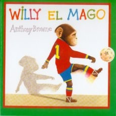Willy El Mago, Anthony Browne, Ed. Fce