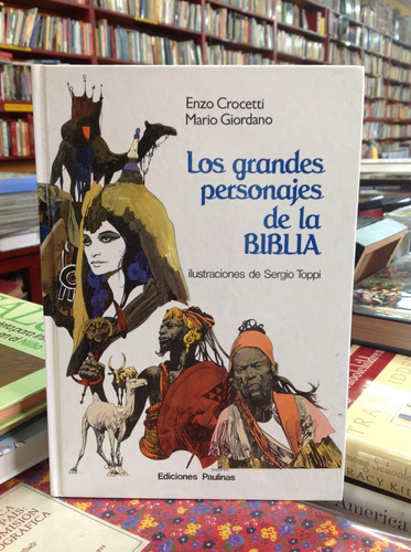 Grandes Personajes De La Biblia. Ediciones Pauilinas.
