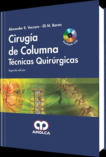 Técnicas Quirúrgicas  Cirugía De Columna (2014, Amolca)