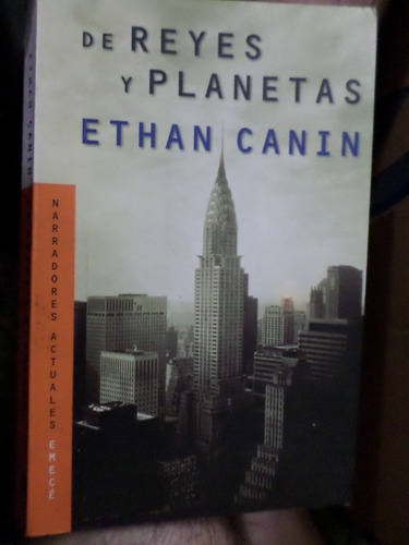 De Reyes Y Planetas, Ethan Canin