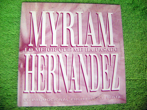 Eam Cd Single Myriam Hernandez Lo Mejor Q Me Ha Pasado 1995