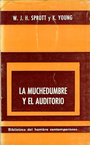 La Muchedumbre Y El Auditorio