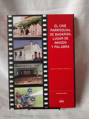 El Cine Parroquial De Badaran  Imágen Y Palabra  La Rioja