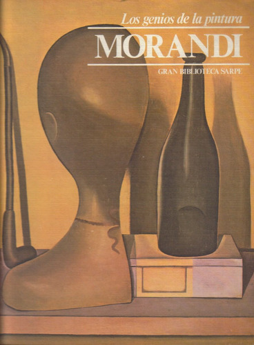 Morandi Los Genios De La Pintura / Gran Biblioteca Sarpe