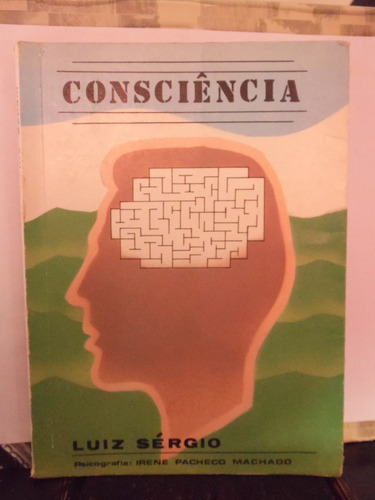 Livro -  Conciência - Luiz Sérgio