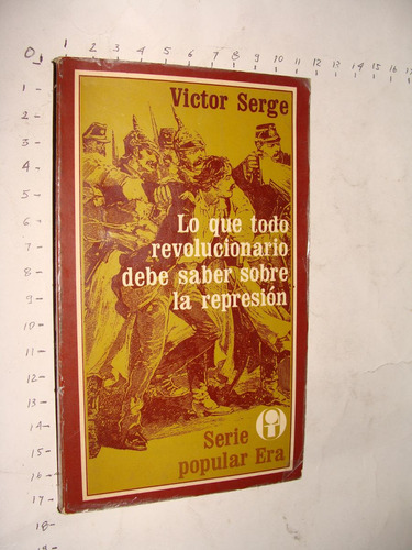 Libro Lo Que Todo Revolucionario Debe Saber Sobre La Represi