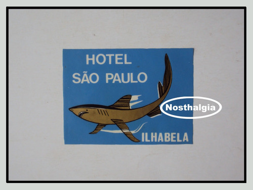 Adesivo Promocional - Hotel São Paulo - Anos 60/70 - F(1665)