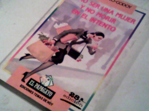 Carmen Godoy  Como Ser Una Mujer Y No Morir En Intento (c41)