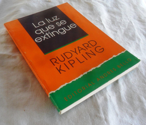 La Luz Que Se Extingue (rudyard Kipling)